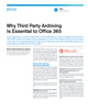 Why Third Party Archiving Is Essential to Office 365