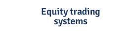 Equity trading systems
